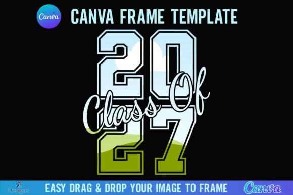 Download Class of 2027 Senior Canva Frame Design - Design Collection