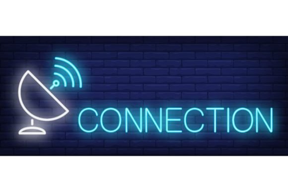 Download Connection Neon Sign. Satellite Dish and - Neon sign Collection